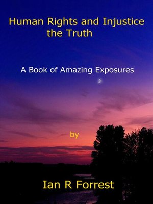 cover image of Human Rights and Injustice--the Truth